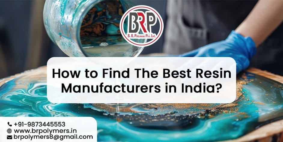 Resin Manufacturers in India